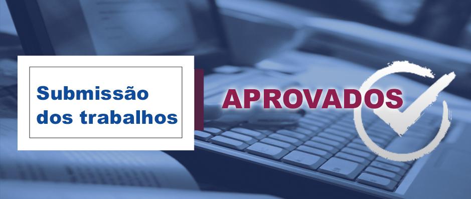 Confira a lista dos trabalhos aprovados nas modalidades oral e e-pster