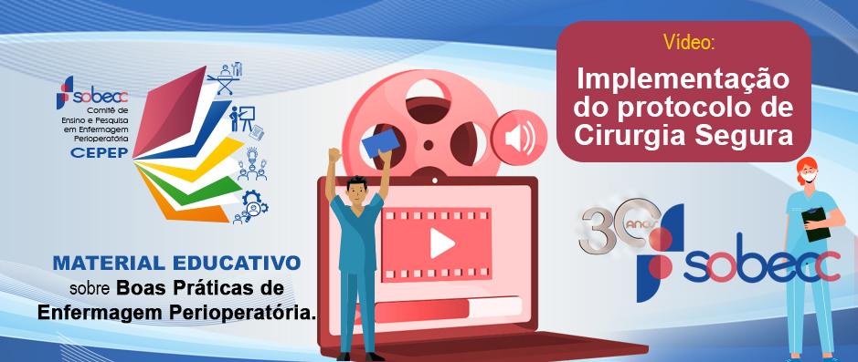 Confira o vdeo sobre a implementao do protocolo de cirurgia segura