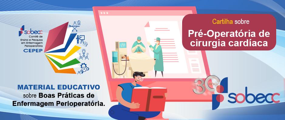 Confira a cartilha que aborda o pr-operatrio das cirurgias cardacas