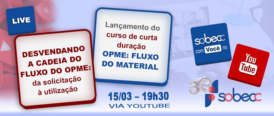 Live: Desvendando a cadeia do fluxo do OPME: da solicitao  utilizao